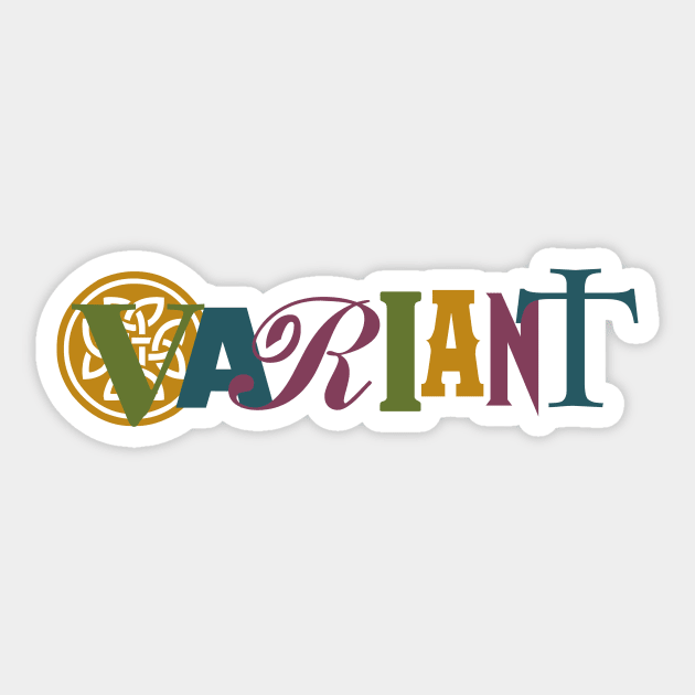 VARIANT #1 Sticker by ToddPierce